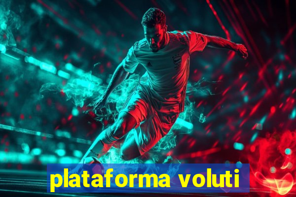 plataforma voluti